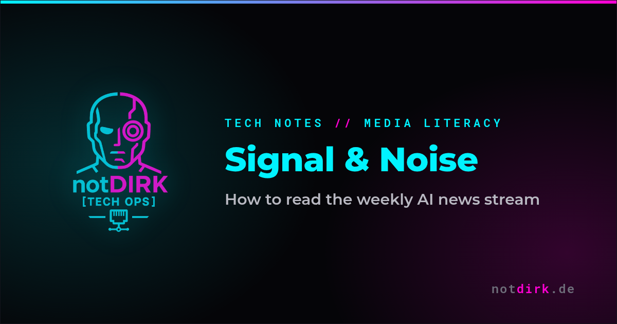 How to Read AI News: Signal and Noise