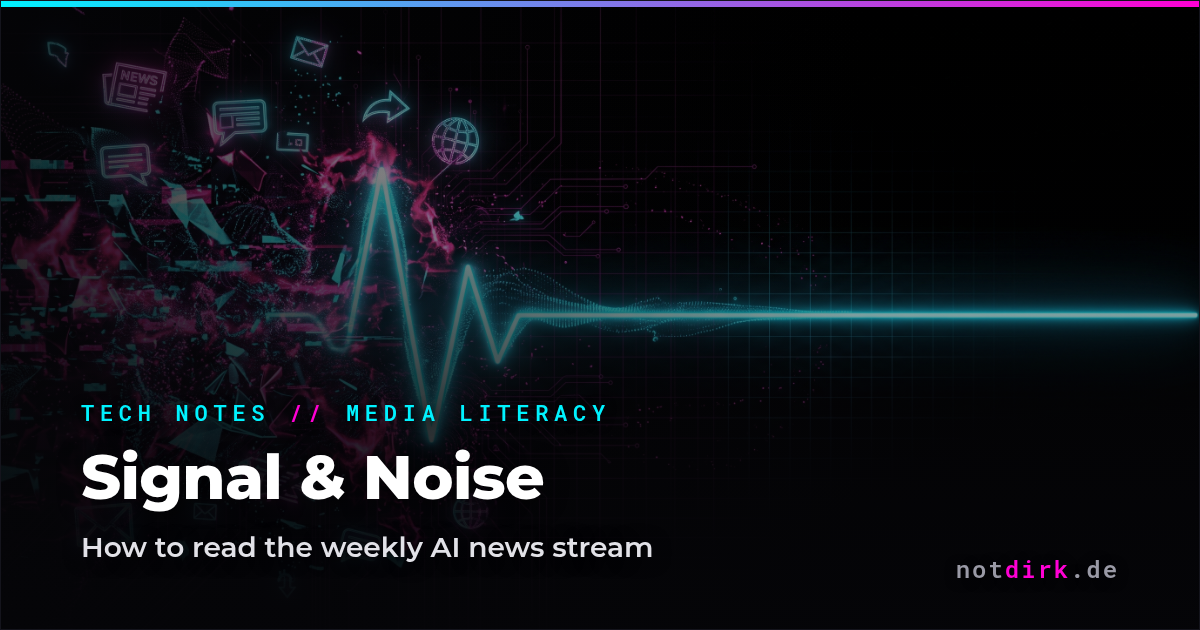 How to Read AI News: Signal and Noise