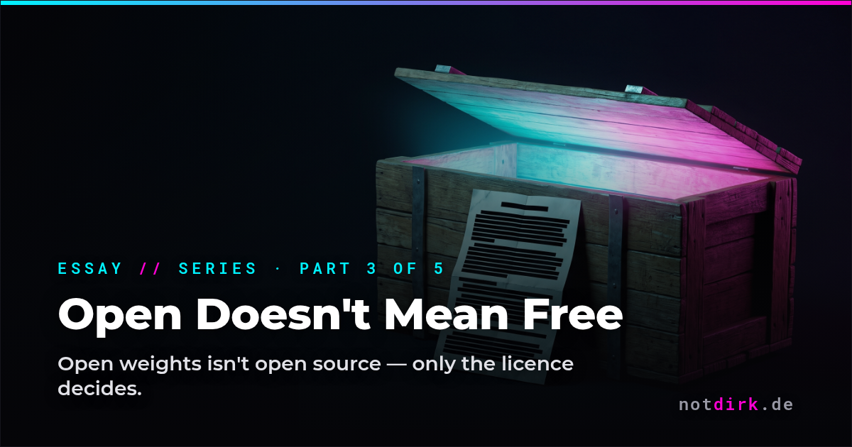 Open Doesn't Mean Free