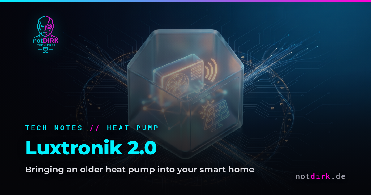 Luxtronik 2.0 – bringing an older heat pump into the Home Assistant era