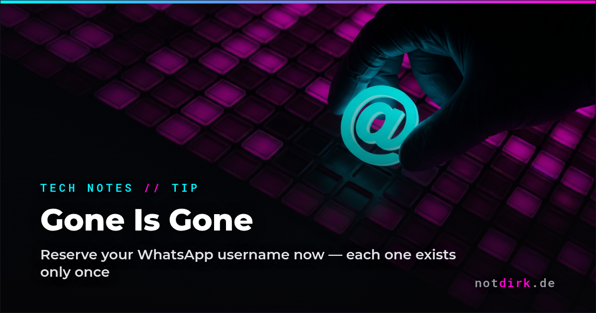 Your WhatsApp Username: Reserve It Now — and Set the Key